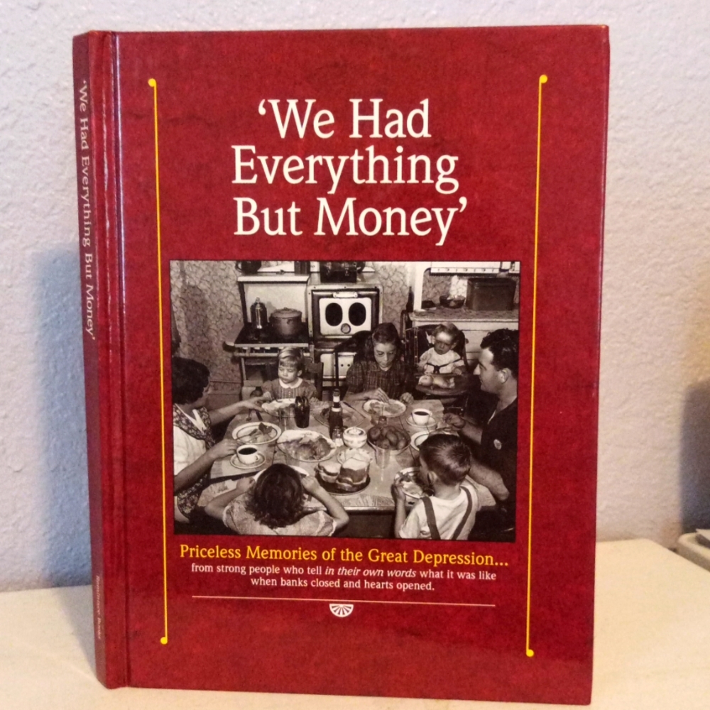 We Had Everything But Money